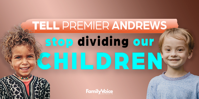 Dan Andrews stop dividing our kids 800px