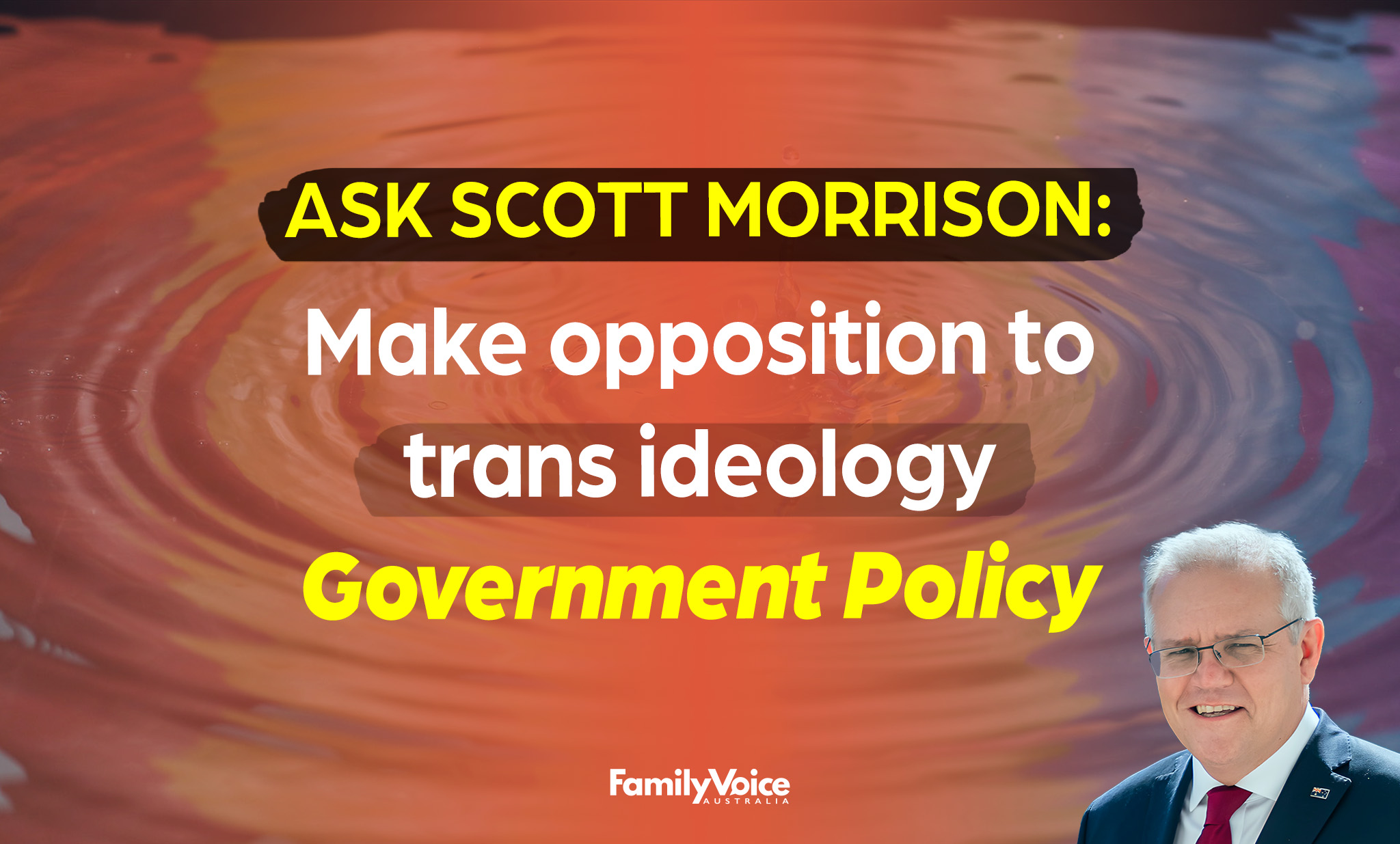 Morrison MakeOpposingTransIdeologyGovtPolicy